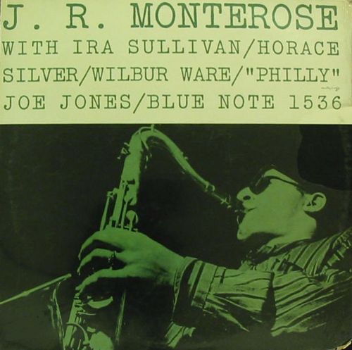J.R. Monterose - Blue Note Vinyl Record Reissue