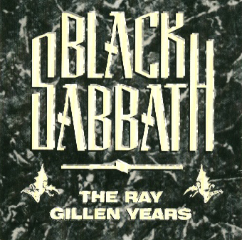 The Ray Gillen Years by Black Sabbath (Bootleg; Collect; CS 97303 