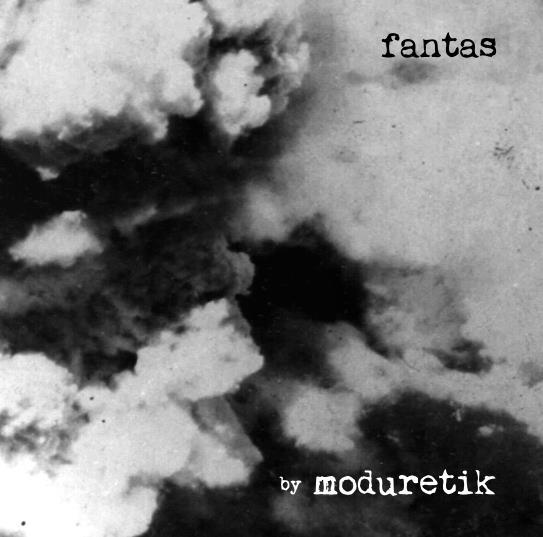 Fantas by Moduretik (Album): Reviews, Ratings, Credits, Song list ...