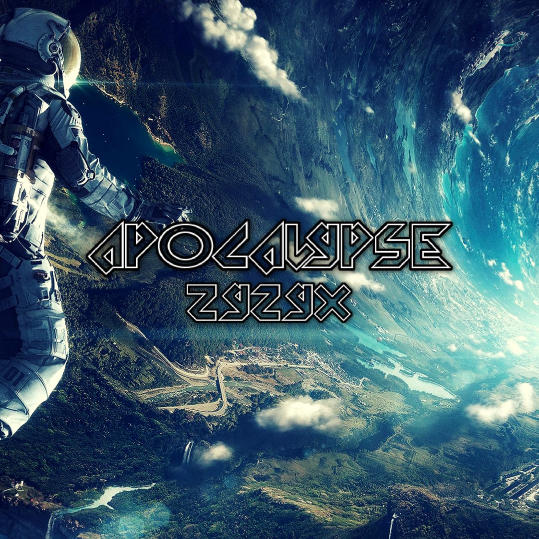 Apocalypse by Zyzyx (Single, Complextro): Reviews, Ratings, Credits ...