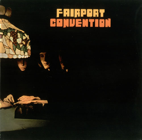 Fairport Convention by Fairport Convention (Album, Folk Rock