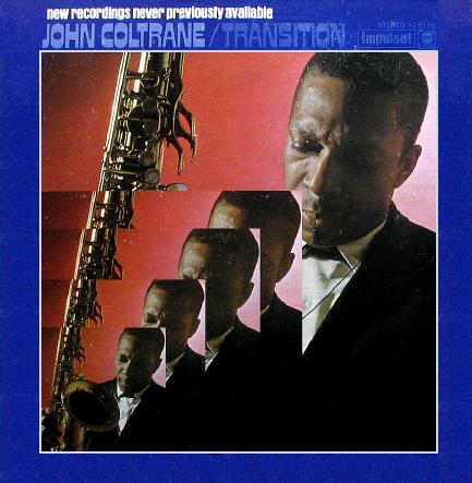 Transition by John Coltrane (Album, Avant-Garde Jazz