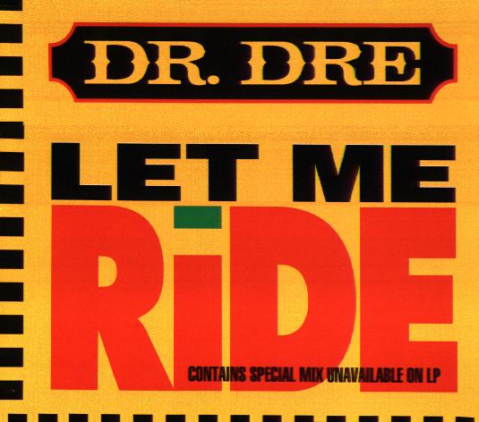 シングル　Dr Dre / Let me ride g rap Dr. Dre – Let Me Ride – Cassette (Dolby HX Pro, B NR, Single
