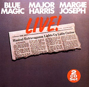 Live ! by Blue Magic / Major Harris / Margie Joseph (Album ...