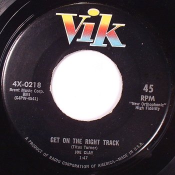 Get on the Right Track / Cracker Jack by Joe Clay (Single 