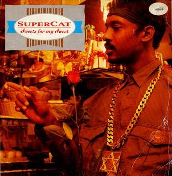 Sweets for My Sweet by Super Cat (Album, Dancehall): Reviews