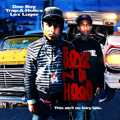 Boyz n da Hood by Doe Boy & Lex Luger (Mixtape, Trap