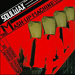 洋楽 Soulwax 2 Many DJs The Mash Up Machine Soulwax Presents 2 Many DJs: The Mash-Up-Machine by 2 Many