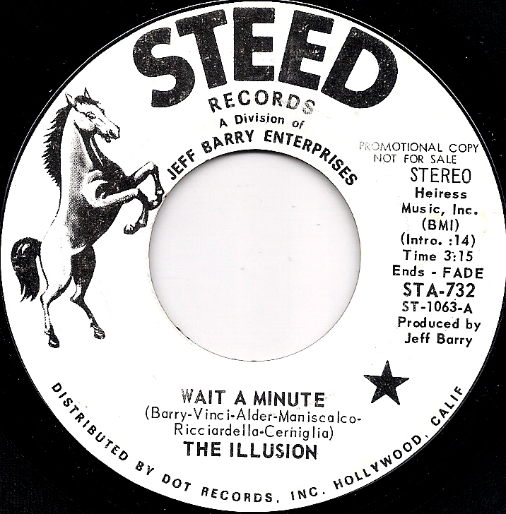 Wait a Minute / Collection by The Illusion (Single; Steed; STA-732 ...