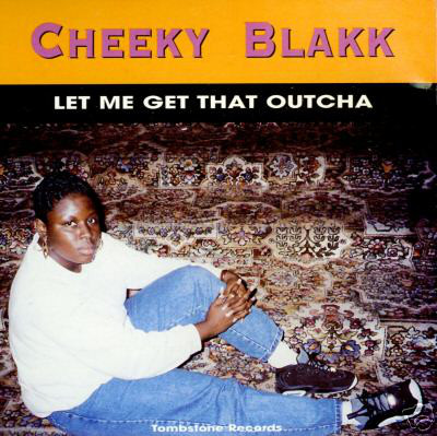 Cheeky Blakk Albums: songs, discography, biography, and listening