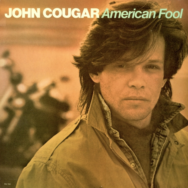 American Fool by John Cougar (Album, Heartland Rock): Reviews 