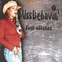 Miss Behavin' Albums: songs, discography, biography, and listening