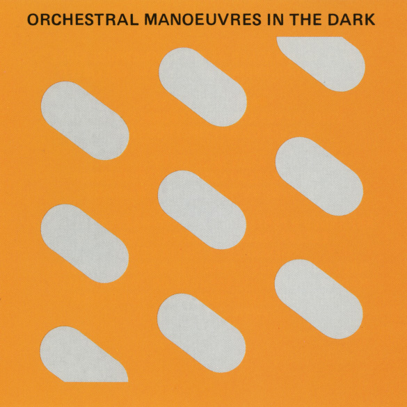 Orchestral Manoeuvres in the Dark by Orchestral Manoeuvres in the