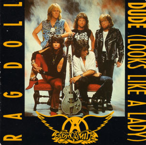 Ragdoll / Dude (Looks Like a Lady) by Aerosmith (Single