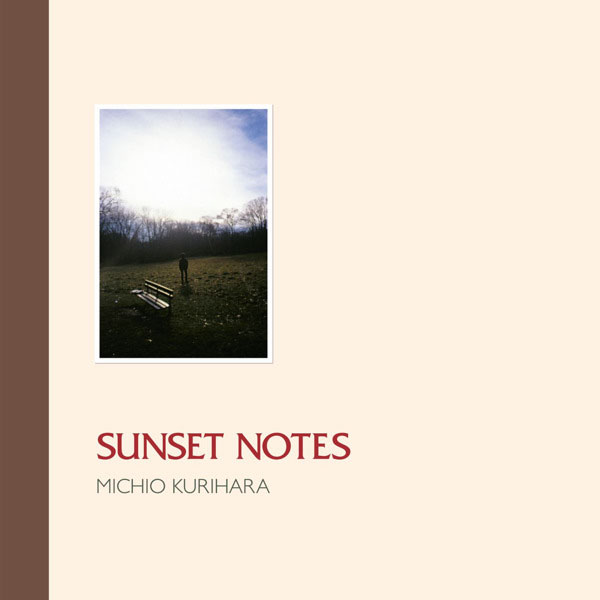 Sunset Notes by Michio Kurihara (Album, Neo-Psychedelia): Reviews