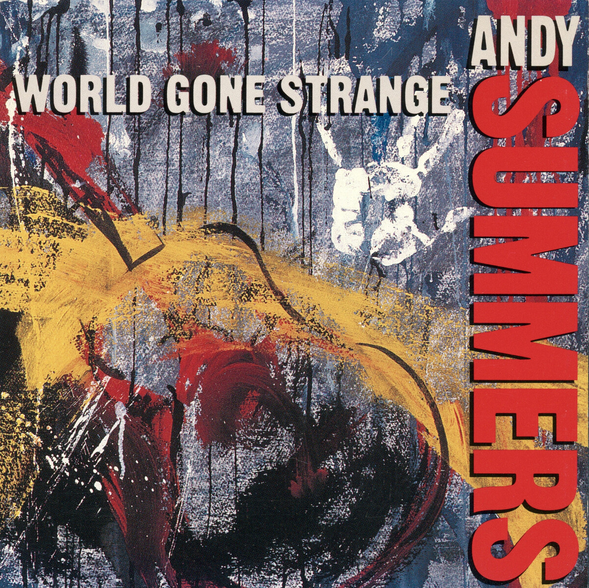 World Gone Strange by Andy Summers (Album; Private; 01005