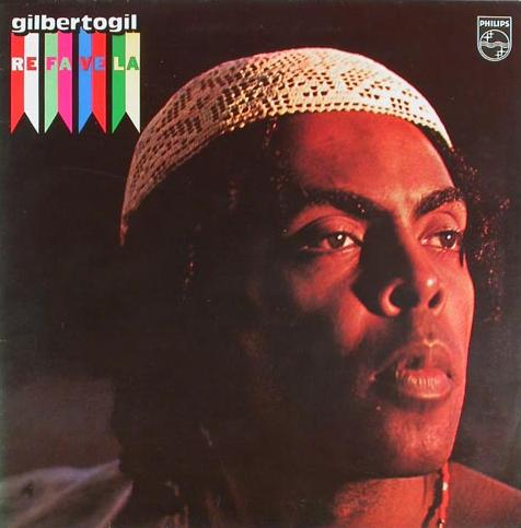 Refavela by Gilberto Gil (Album, MPB): Reviews, Ratings, Credits
