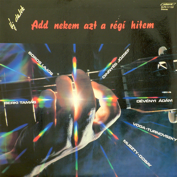 Add nekem azt a régi hitem: Új dalok by Various Artists (Album ...