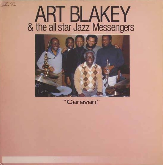 Caravan by Art Blakey & the All Star Jazz Messengers (Album