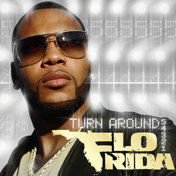 Turn Around (5,4,3,2,1) by Flo Rida (Single, Electropop): Reviews ...