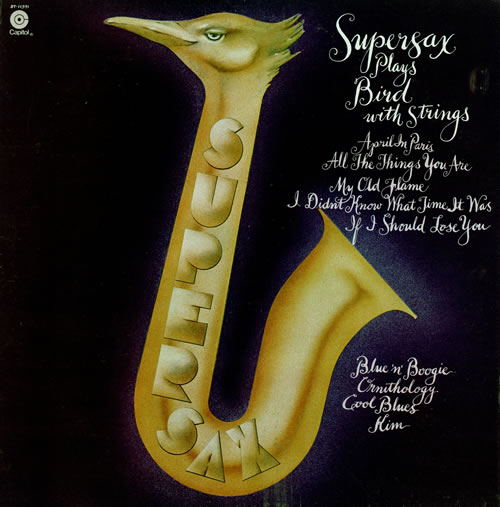 Plays Bird with Strings by Supersax (Album; Capitol; ST