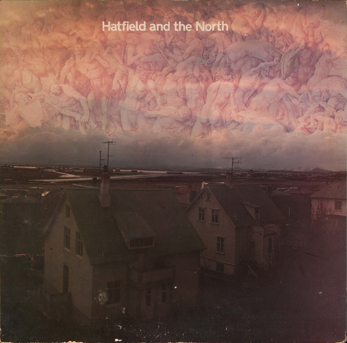 Hatfield and the North by Hatfield and the North (Album