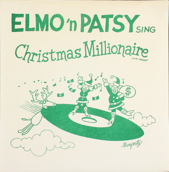 Christmas Millionaire by Elmo & Patsy (Single; Oink; OK-RA47): Reviews ...