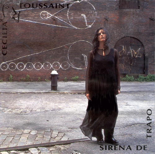 Sirena de trapo by Cecilia Toussaint Album Latin Alternative Reviews Ratings Credits Song list Rate Your Music