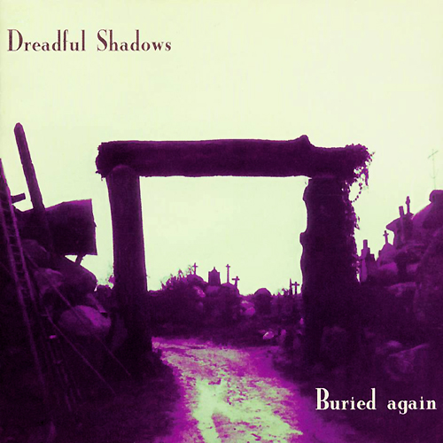 Buried Again by Dreadful Shadows (Album, Gothic Rock): Reviews 