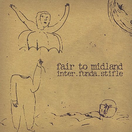 Inter.Funda.Stifle by Fair to Midland (Album, Alternative