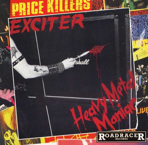 Heavy Metal Maniac by Exciter (Album; Roadracer; RO 9710 2