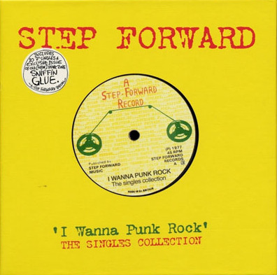 Step Forward: 'I Wanna Punk Rock' - The Singles Collection by Various ...
