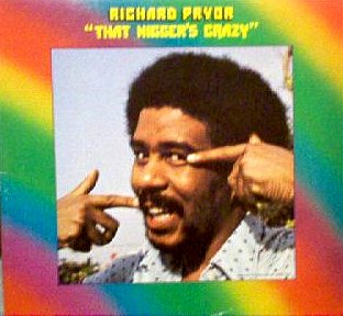 That Nigger's Crazy by Richard Pryor (Album, Stand-Up Comedy): Reviews