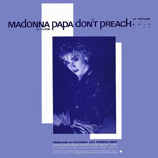Papa Don't Preach by Madonna (Single; Sire; PRO-A-2517): Reviews