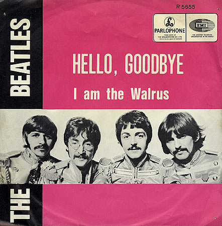 7” Beatles Hello Goodbye / I Am The Walrus R5655PROMO 	PARLOPHONE プロモ /00080 Hello Goodbye / I Am the Walrus by The Beatles (Single; Parlophone