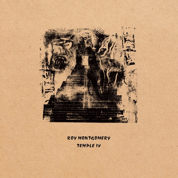 洋楽 Roy Montgomery Temple IV KRANK 009 Temple IV by Roy Montgomery (Album; kranky; KRANK009): Reviews