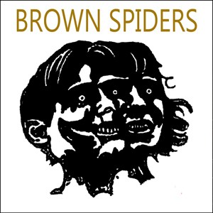 Brown Spiders Albums: songs, discography, biography, and listening