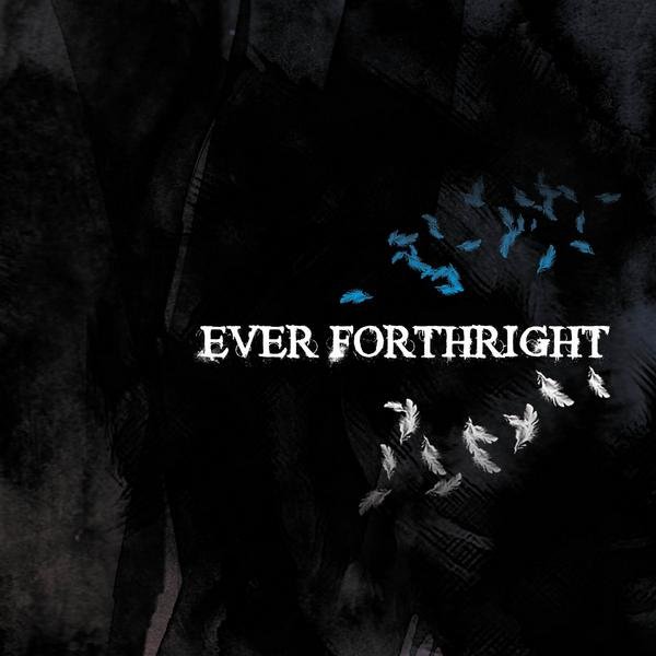 Ever Forthright by Ever Forthright (Additional release, Progressive ...
