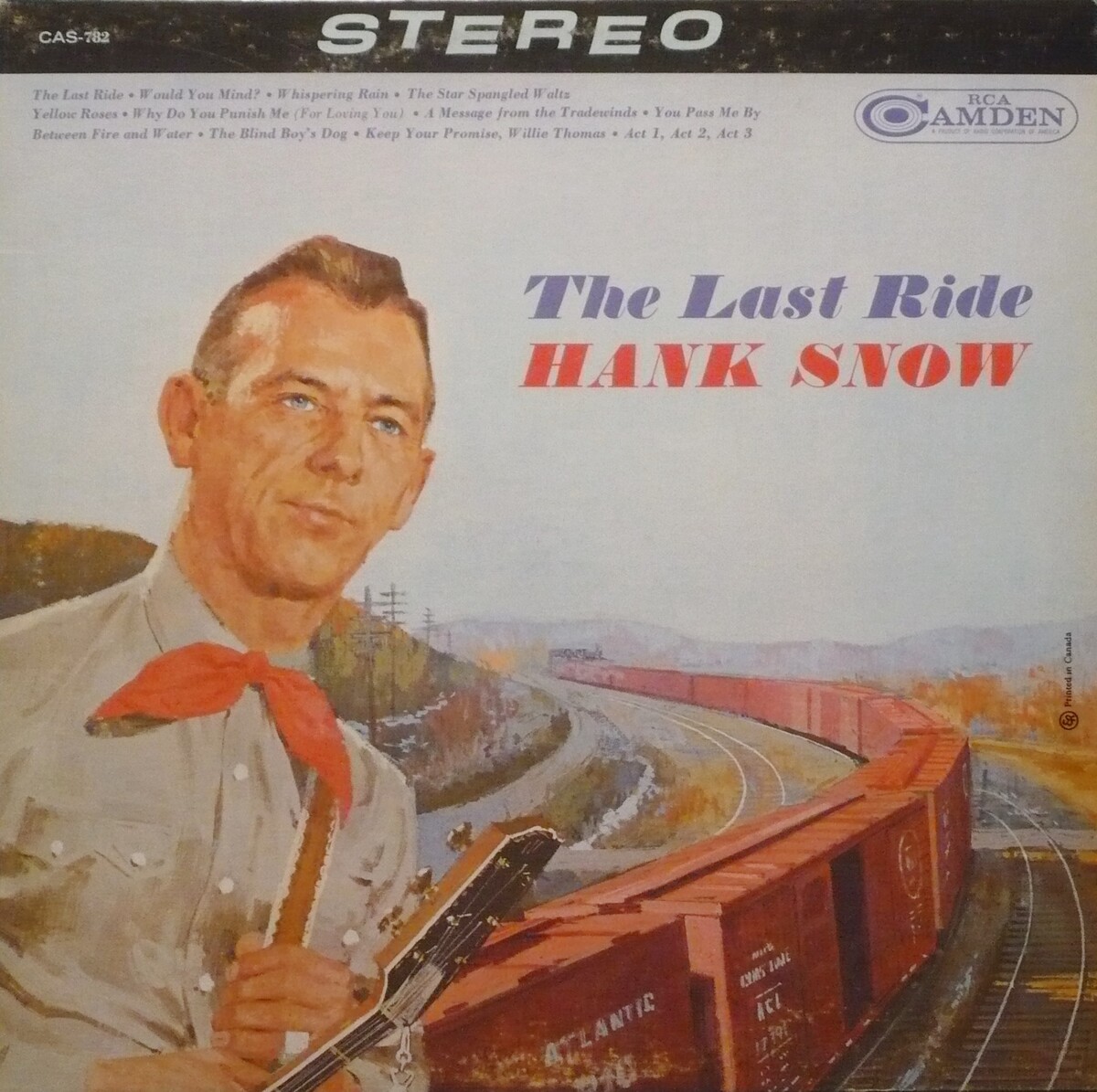 The Last Ride by Hank Snow (Compilation; RCA Camden; CAS-782): Reviews ...