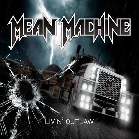 Livin' Outlaw by Mean Machine (Album, Heavy Metal): Reviews, Ratings ...