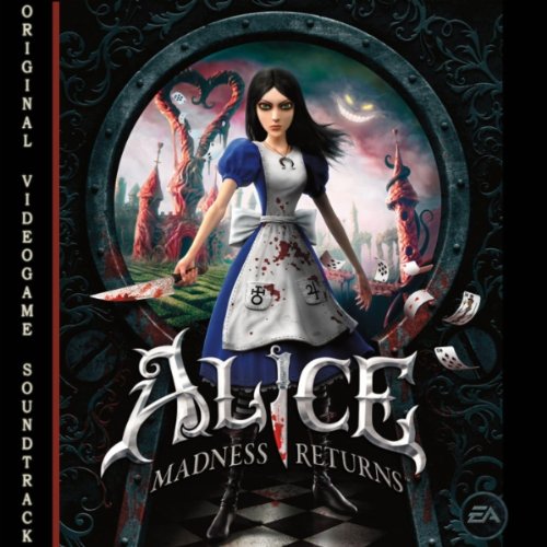 Alice: Madness Returns by Jason Tai (Album, Video Game Music