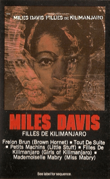 Filles de Kilimanjaro by Miles Davis (Album; Columbia; PCT