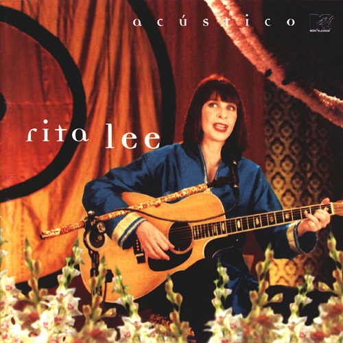 Acústico MTV by Rita Lee (Album, Acoustic Rock): Reviews, Ratings