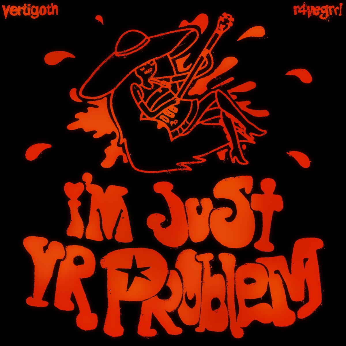 Im Just Ur Problem by Vertigoth (Single): Reviews, Ratings, Credits ...