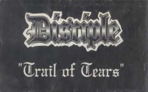 Trail of Tears by Disciple (Album): Reviews, Ratings, Credits, Song ...