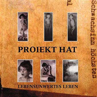 Lebensunwertes Leben by Proiekt Hat (Album; Cold Meat; CMI.61 