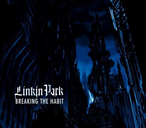 Breaking the Habit by Linkin Park (Single, Alternative Rock
