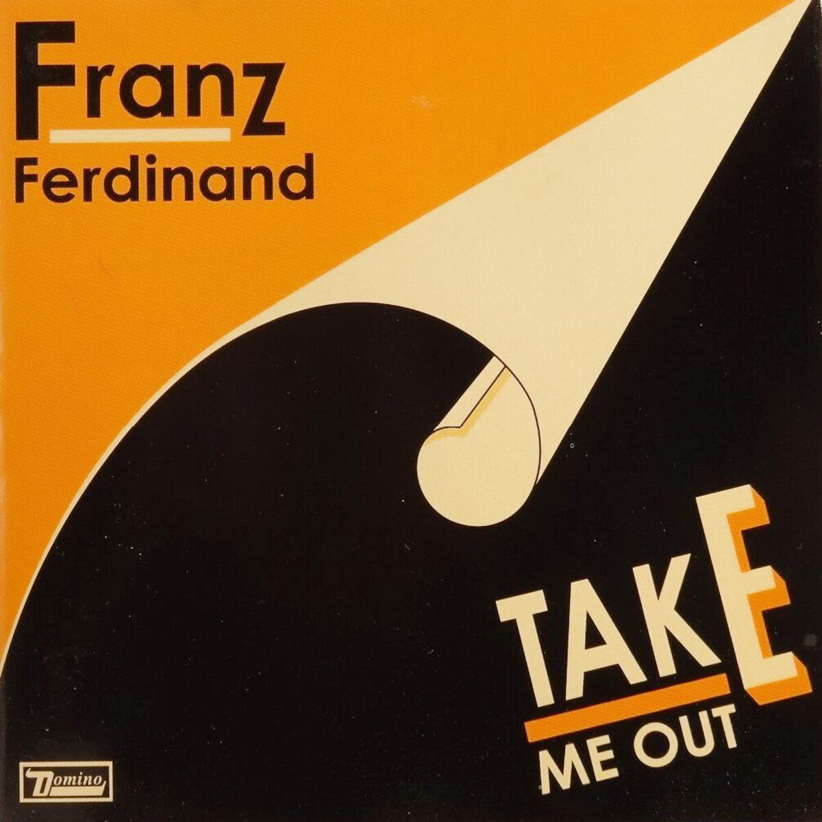 Take Me Out by Franz Ferdinand (Single, Post-Punk Revival