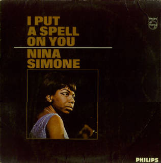 I Put a Spell on You by Nina Simone (Album; Philips; PHM 200-172