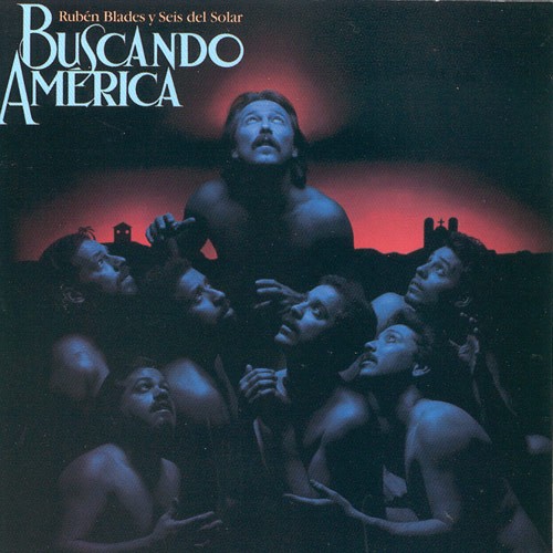 Buscando América by Rubén Blades & Seis del Solar (Album, Salsa